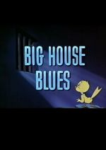 Watch Big House Blues 2KMovies