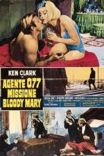 Watch Agente 077 missione Bloody Mary 2KMovies