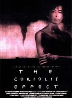 Watch The Coriolis Effect 2KMovies