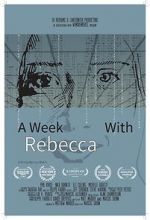 Watch A Week with Rebecca (Short 2020) 2KMovies