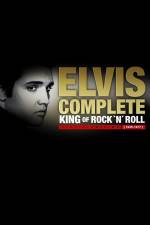 Watch Elvis Complete: The King of Rock 'N' Roll 2KMovies
