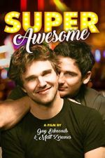 Watch Super Awesome! 2KMovies