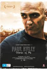 Watch Paul Kelly Stories of Me 2KMovies