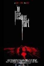 Watch 'Til Lies Do Us Part 2KMovies