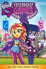 Watch My Little Pony: Equestria Girls - Friendship Games 2KMovies