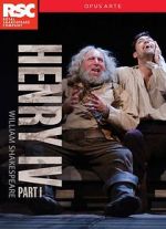 Watch Royal Shakespeare Company: Henry IV Part I 2KMovies
