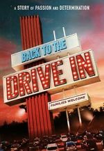 Watch Back to the Drive-in 2KMovies