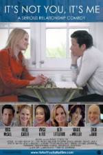 Watch It's Not You, It's Me 2KMovies