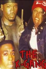 Watch The X-Gang 2KMovies