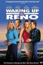 Watch Waking Up in Reno 2KMovies