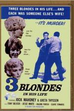 Watch Three Blondes in His Life 2KMovies