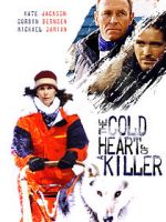 Watch The Cold Heart of a Killer 2KMovies