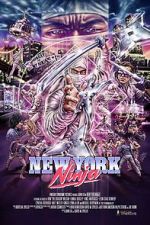 Watch New York Ninja 2KMovies