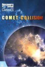Watch Comet Collision! 2KMovies
