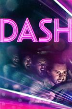 Watch Dash 2KMovies