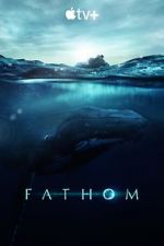Watch Fathom 2KMovies