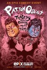Watch Patton Oswalt: Tragedy Plus Comedy Equals Time 2KMovies