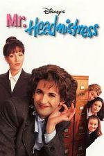 Watch Mr. Headmistress 2KMovies
