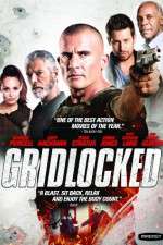 Watch Gridlocked 2KMovies