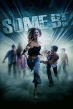 Watch Some Be 2KMovies