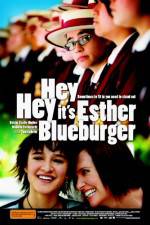 Watch Hey Hey It's Esther Blueburger 2KMovies
