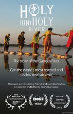 Watch Holy (un)Holy River 2KMovies