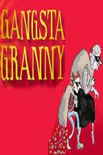 Watch Gangsta Granny 2KMovies