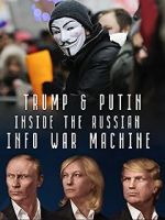 Watch Inside the Russian Info War Machine 2KMovies