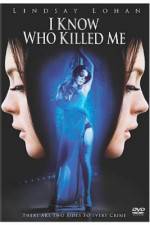 Watch I Know Who Killed Me 2KMovies