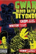 Watch GWAR: Blood-Bath and Beyond 2KMovies