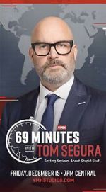 Watch 69 Minutes with Tom Segura (TV Special 2023) 2KMovies