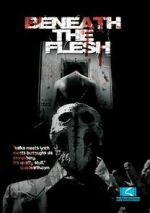 Watch Beneath the Flesh 2KMovies