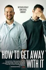 Watch How to Get Away with It 2KMovies