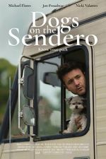 Watch Dogs on the Sendero 2KMovies