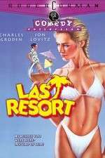 Watch Last Resort 2KMovies