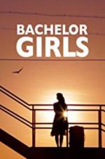 Watch Bachelor Girls 2KMovies