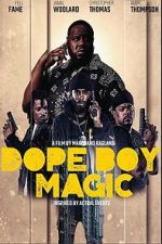 Watch Dope Boy Magic 2KMovies