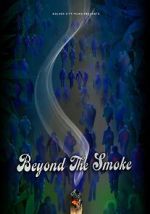 Watch Beyond the Smoke 2KMovies