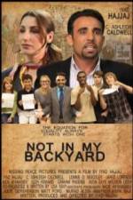 Watch Not in My Backyard 2KMovies