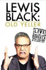 Watch Lewis Black: Old Yeller - Live at the Borgata 2KMovies