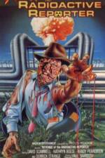 Watch Revenge of the Radioactive Reporter 2KMovies