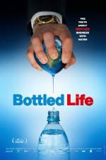 Watch Bottled Life: Nestle's Business with Water 2KMovies