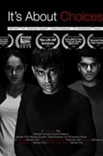 Watch It\'s About Choices 2KMovies