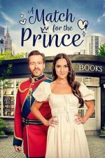 Watch A Match for the Prince 2KMovies