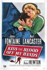 Watch Kiss The Blood Off My Hands 2KMovies