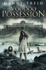 Watch Voodoo Possession 2KMovies