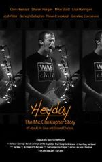Watch Heyday - The Mic Christopher Story 2KMovies