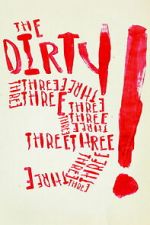 Watch The Dirty Three 2KMovies