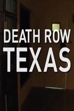 Watch Death Row Texas 2KMovies