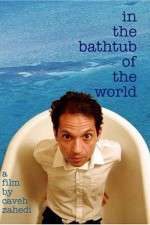 Watch In the Bathtub of the World 2KMovies